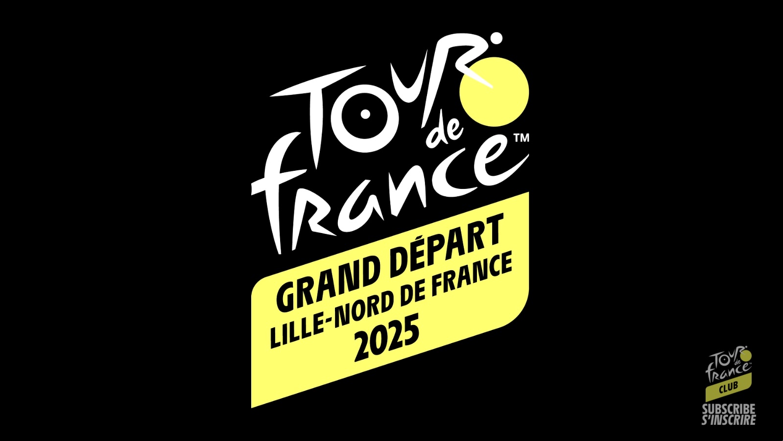 TOUR DE FRANCE 2025 OFFICIEL LE GRAND DÉPART A LILLE ET DES ETAPES DANS